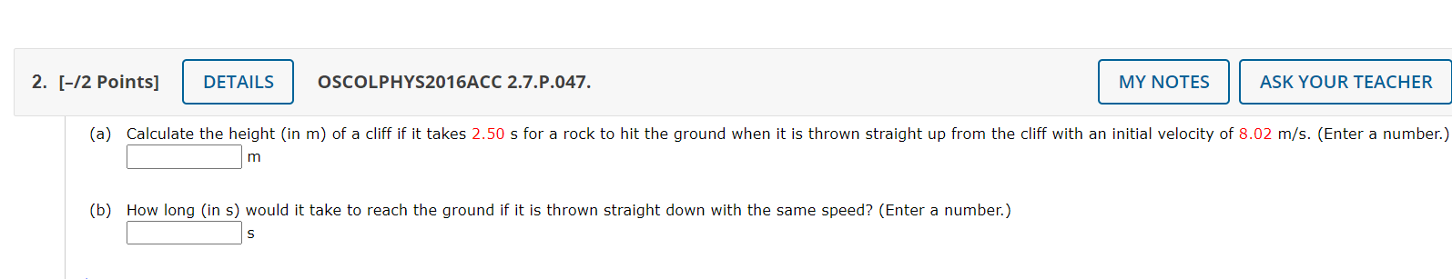 (a) Calculate the height (in m) of a cliff if it takes