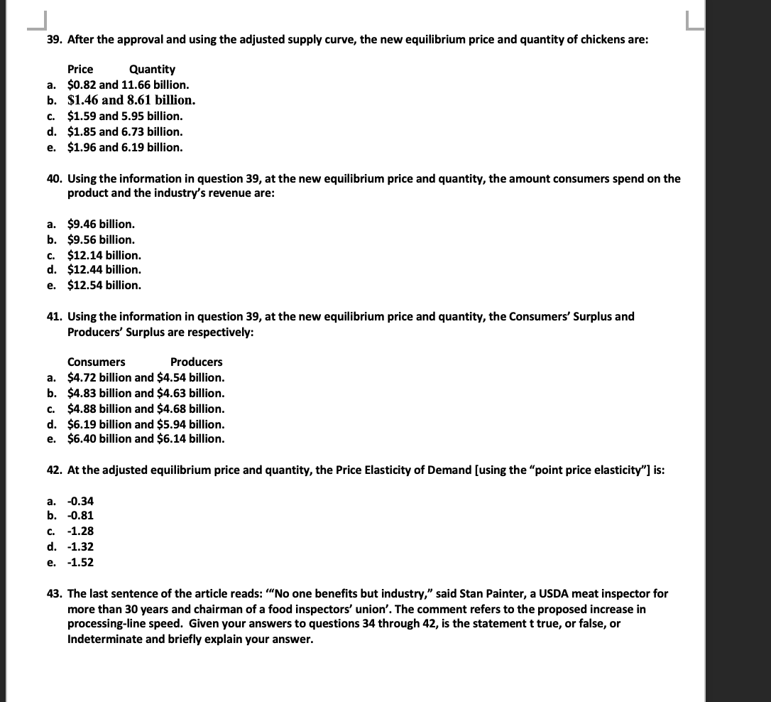 34 through 43. 34. Assume an alternative Demand Cum for chickens is