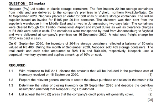 request for assistance QUESTION 1 (25 marks) Neopack (Pty) Lid trades in