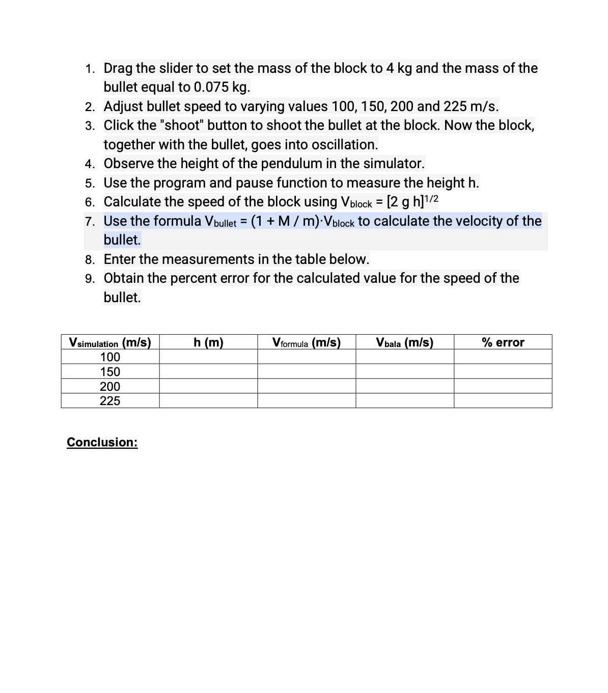 measuring the momentum of a bullet, from which it is possible to