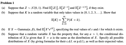 statistics questions Problem 1 (a) Suppose that Z - (0, 1). Find