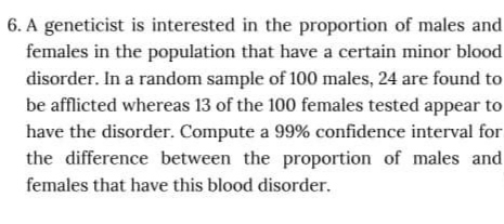 that have a certain minor blood disorder. In a random sample of