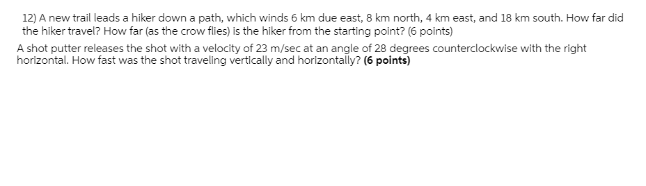 winds 6 km due east, 8 km north, 4 km east, and