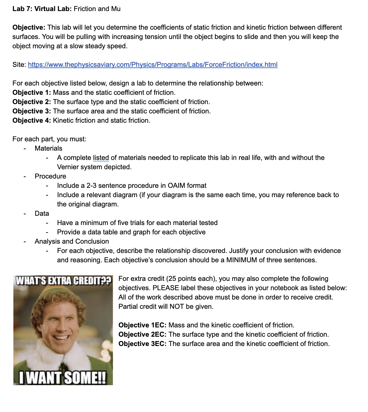 Site:https://www.thephysicsaviary.com/Physics/Programs/Labs/ForceFriction/index.html Lab 7: Virtual Lab: Friction and Mu Objective: This lab will