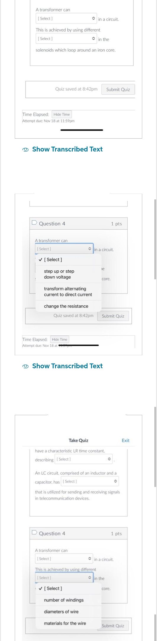  A transformer can [ Select in a circuit. This is achieved