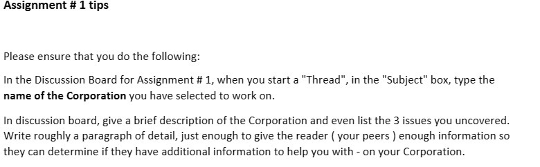  Assignment # 1 tips Please ensure that you do the following: