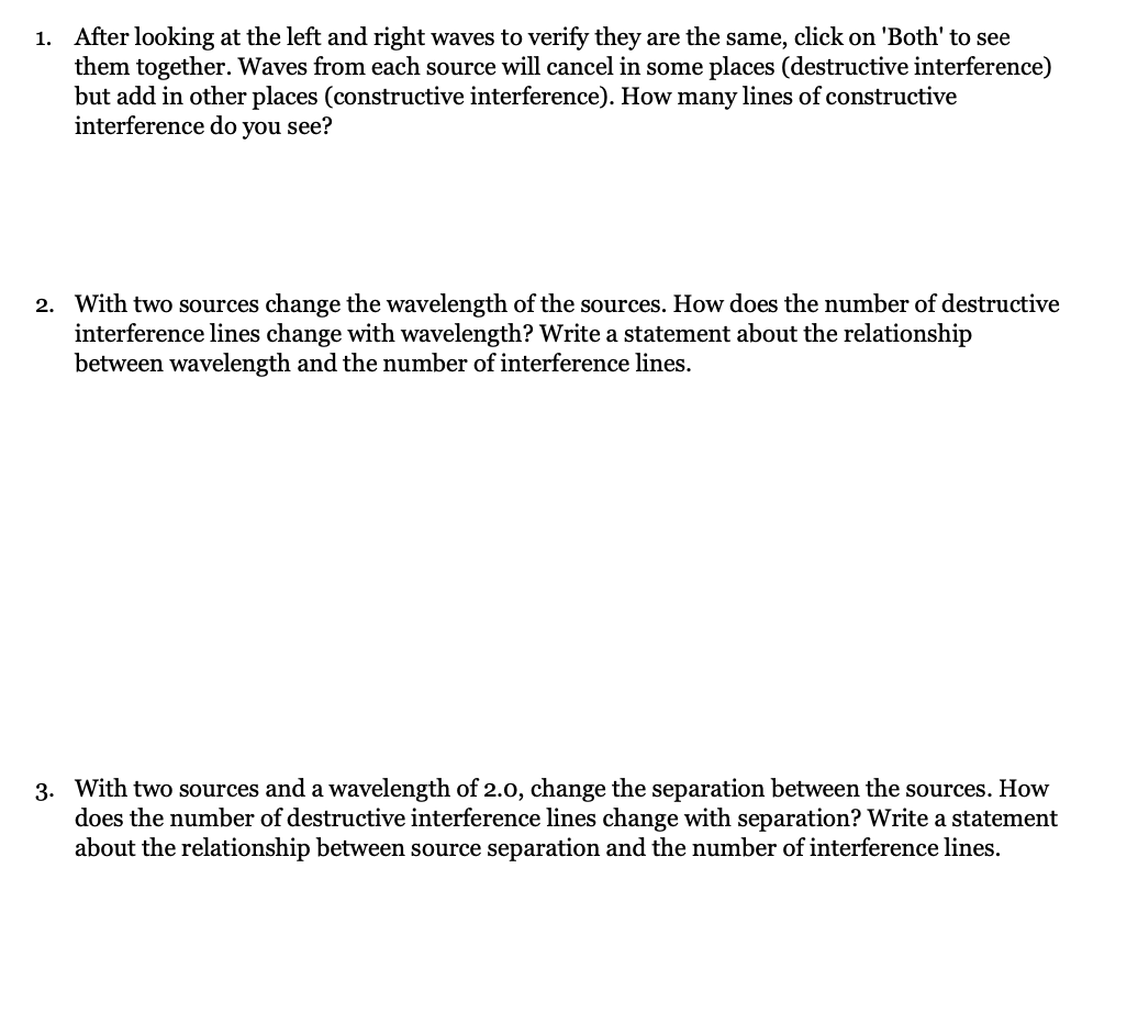 spot represents the wave crests with troughs in between. Two sources can