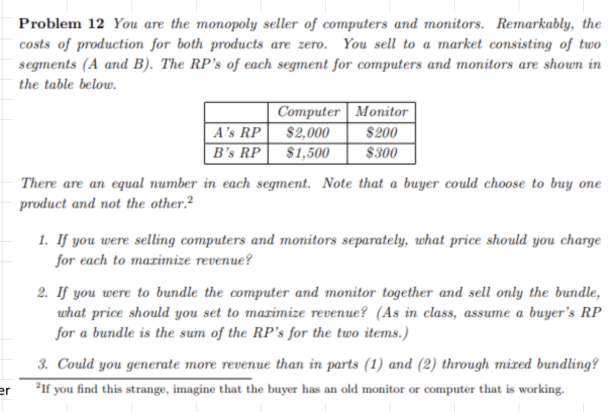 good is $5. If a buyer purchases the good from the seller
