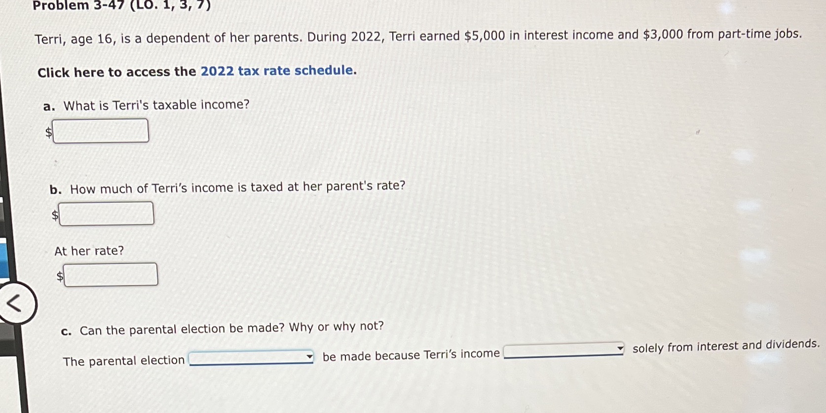 Problem 3-47 (LO. 1, 3, 7) Terri, age 16, is a