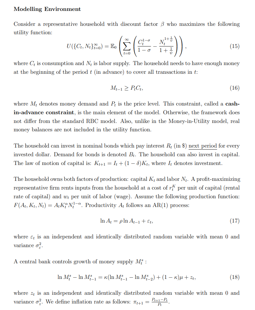  Modelling Environment Consider a representative household with discount factor 6 who