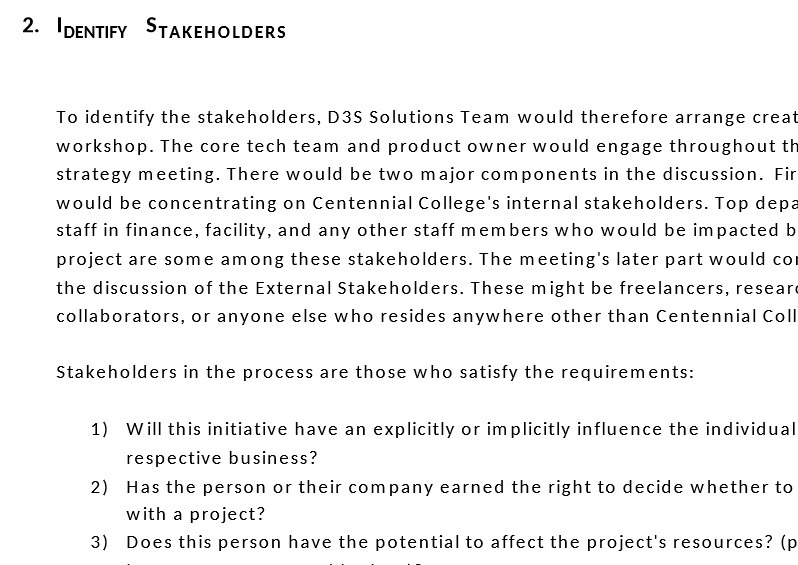 2. IDENTIFY STAKEHOLDERS To identify the stakeholders, D35 Solutions Team would