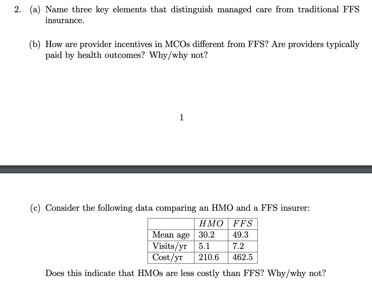 MY question is attached 2. (a) Name three key elements that distinguish
