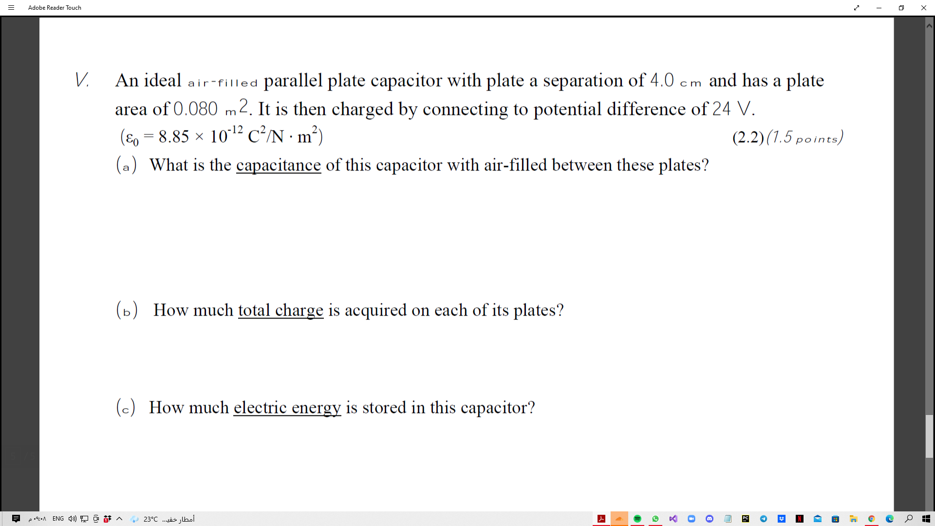 area of 0.080 m 2. It is then charged by connecting to