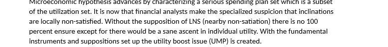 Microeconomic hypothesis advances by characterizing a serious spending plan set Which