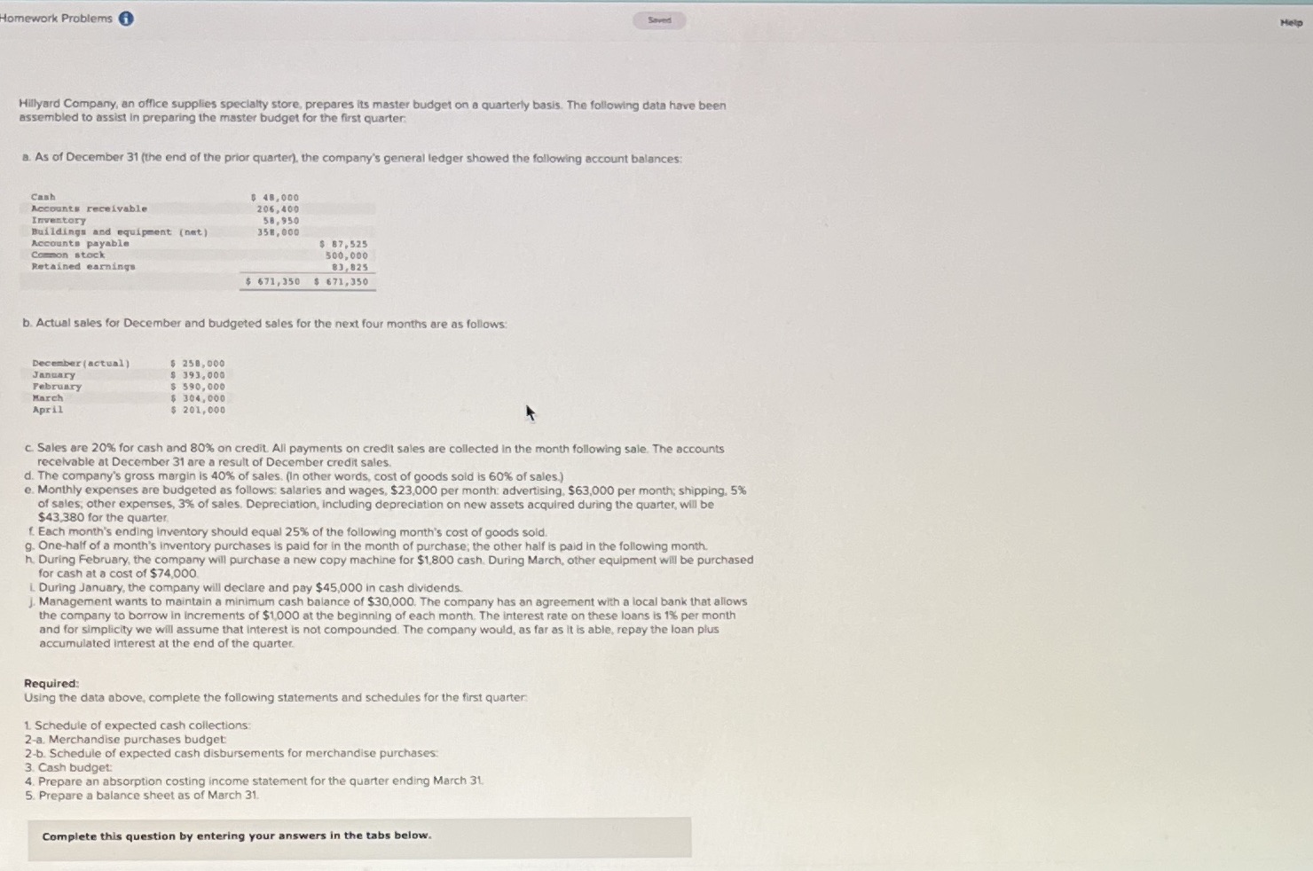 Please answer all questions under the "required tab" 1 - 5 and
