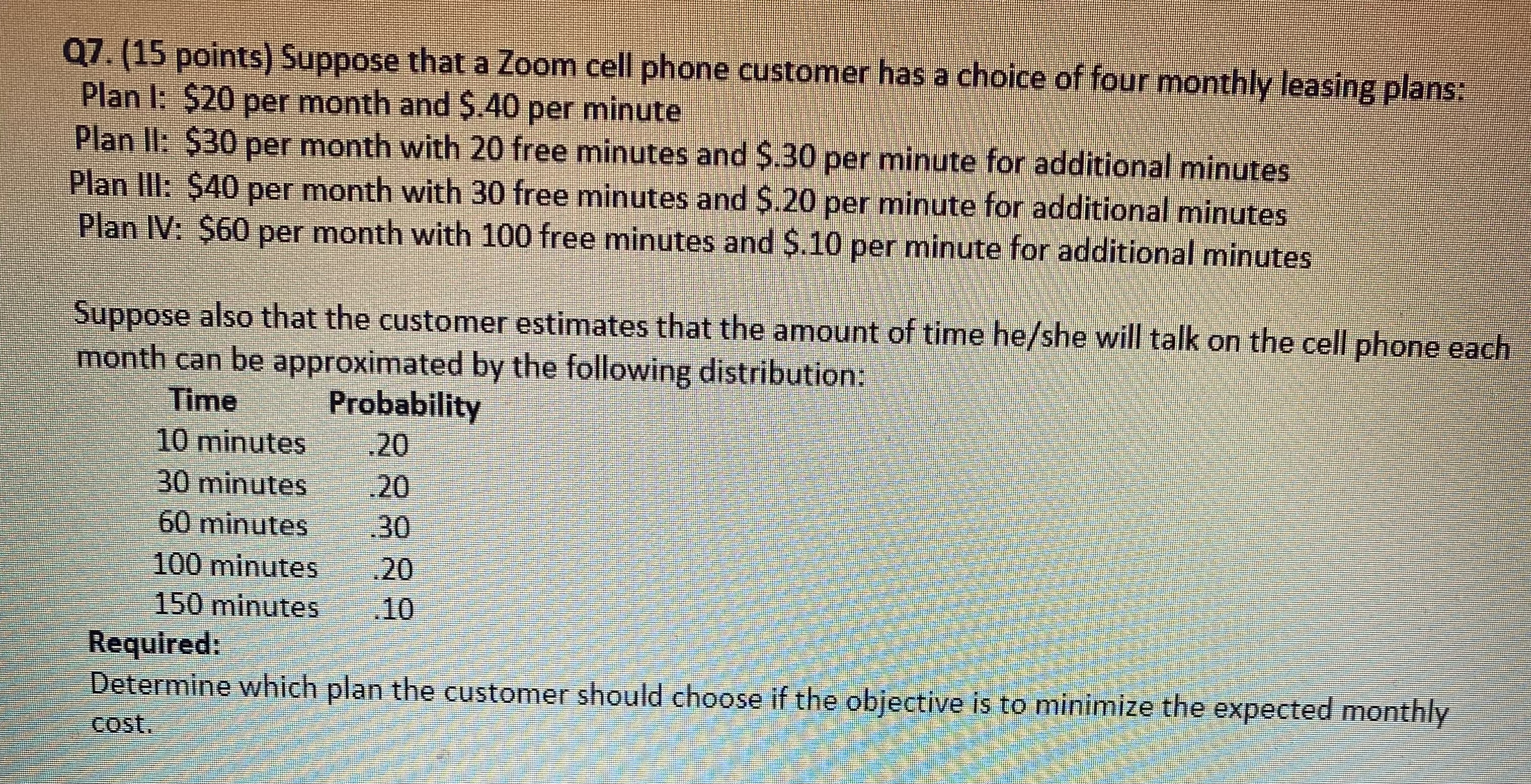 please answer correctly on excel and show workings Q7. (15 points) Suppose