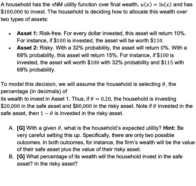  A household has the vNM utility function over final wealth, u(x)