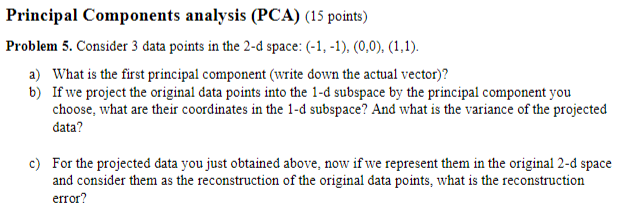 the problem in the picture Principal Components analysis [PCA) {15 poo-its} Problem