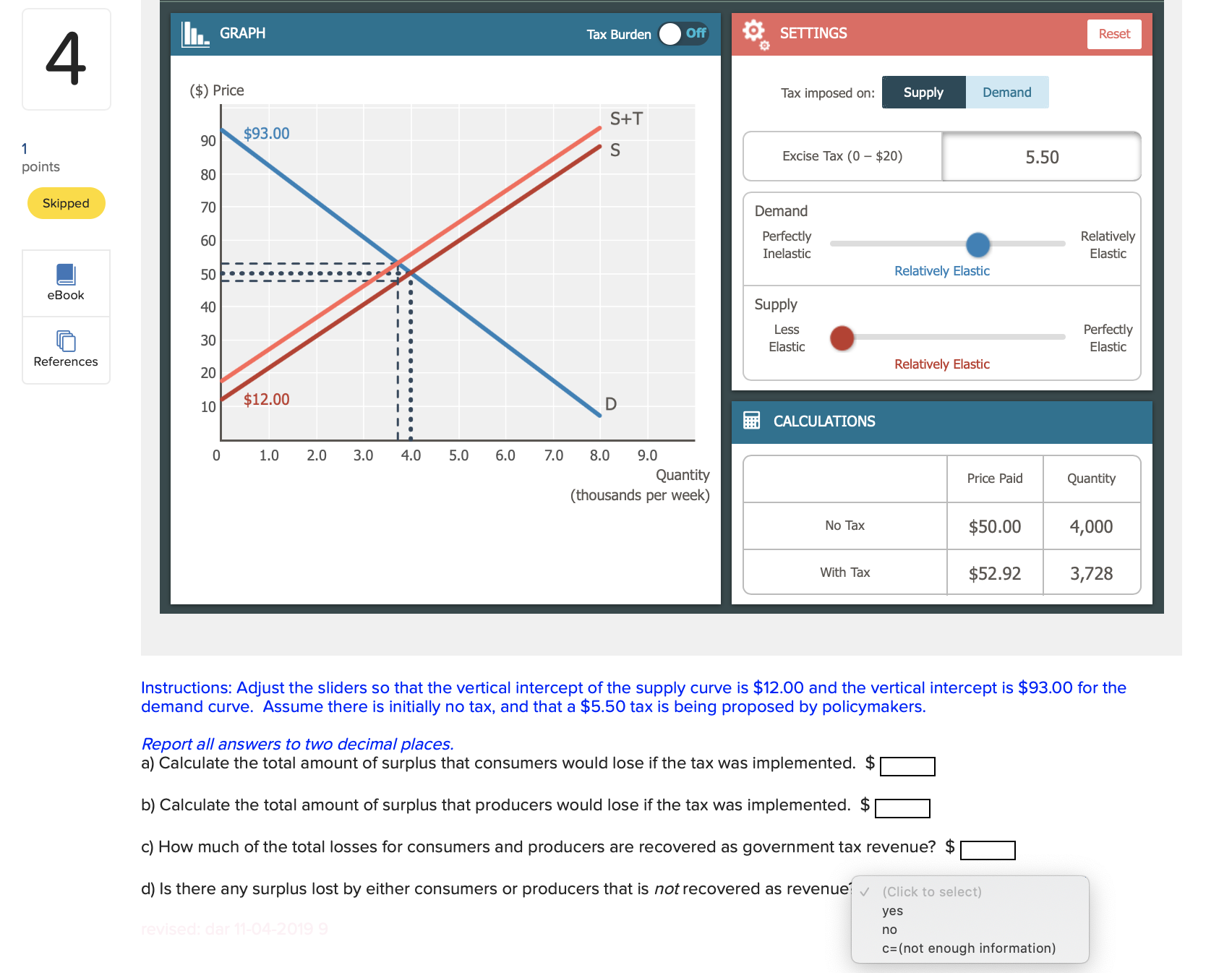 imposed on: Supply Demand S+ T 90 $93.00 S points Excise Tax