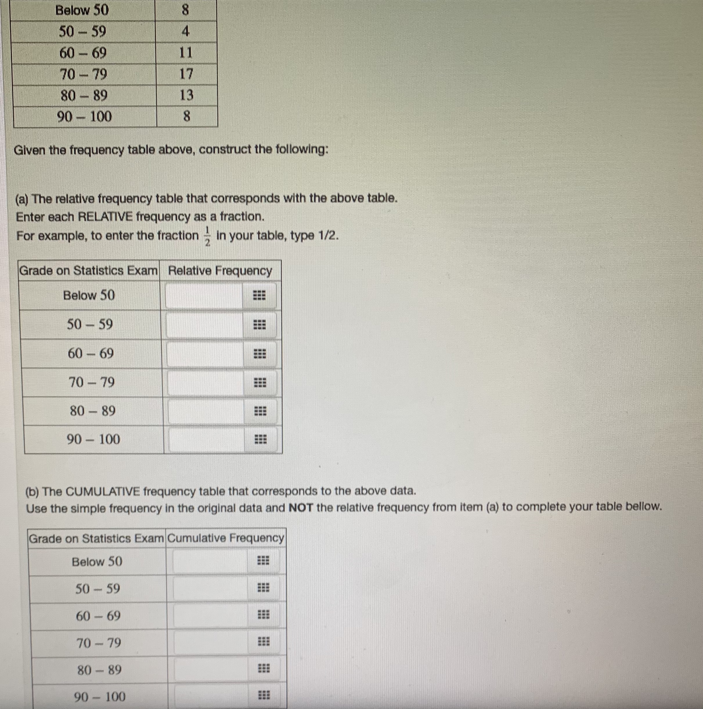 70 - 79 17 80 - 89 13 90 - 100 8