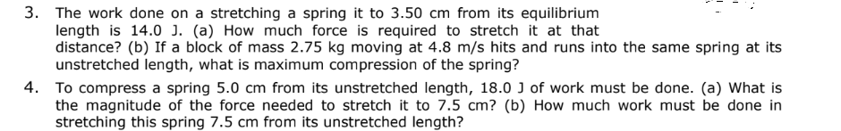 Answer and discuss each problem in a detailed way. The work done