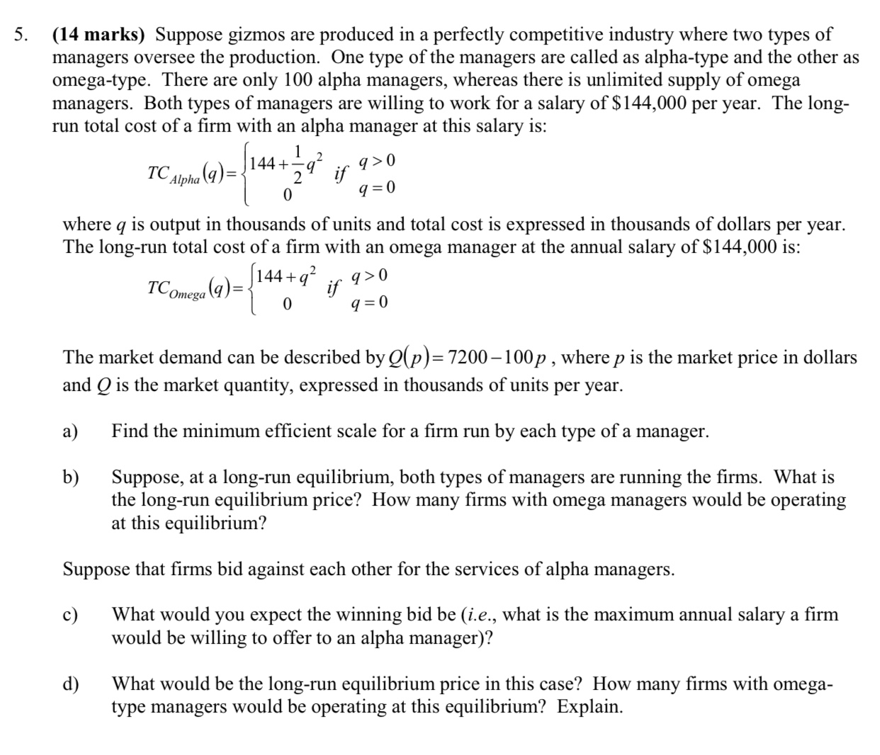 please help me with this problem 5. (14 marks) Suppose gizmos are