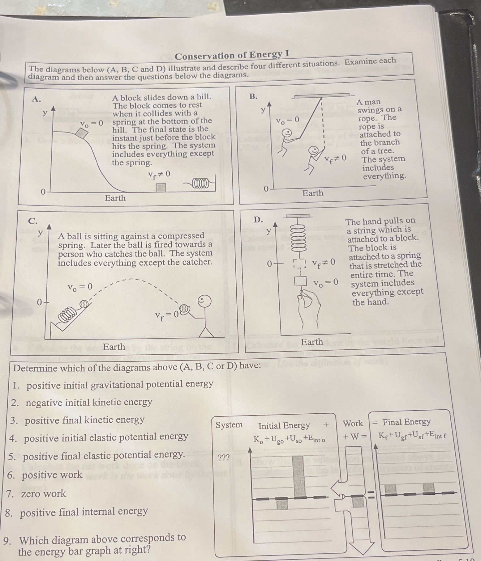 For this problem basically answer 1-9 (choices are a-d) if possible there