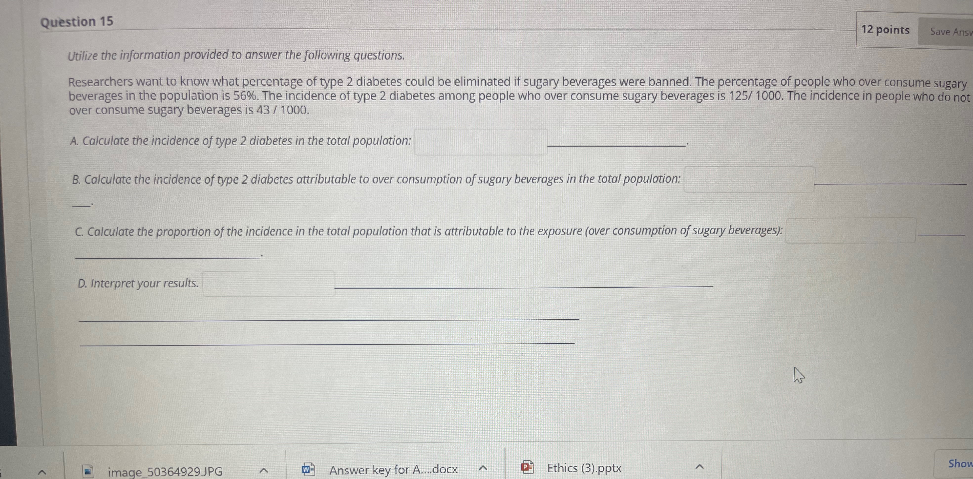 answer the following questions. Researchers want to know what percentage of type
