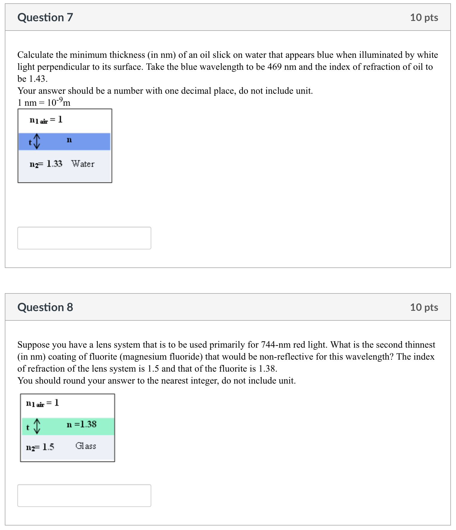 physics : Question 7 10 pts Calculate the minimum thickness (in mm)