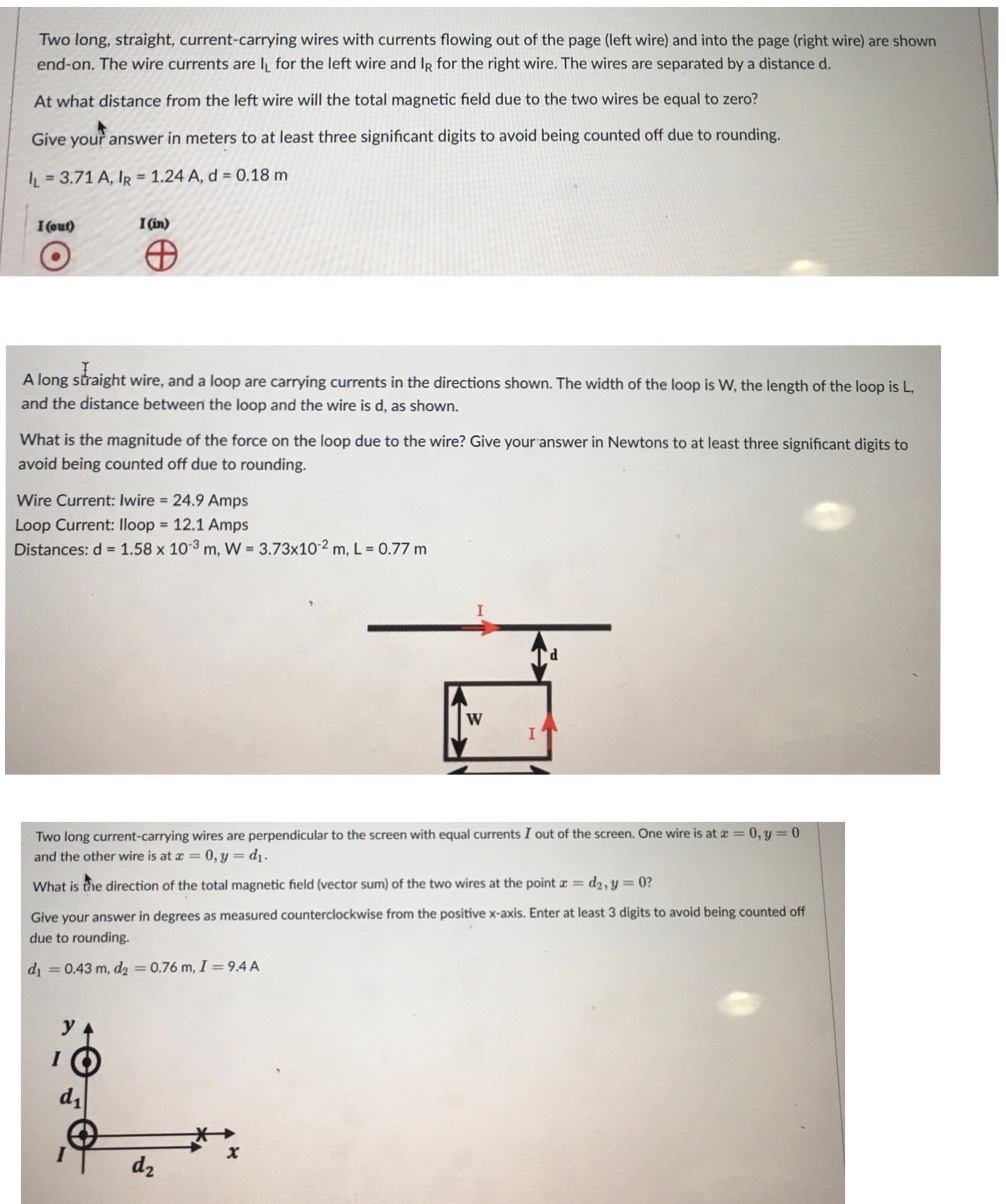 PLEASE ANSWER ALL Two long, straight, current-carrying wires with currents flowing out