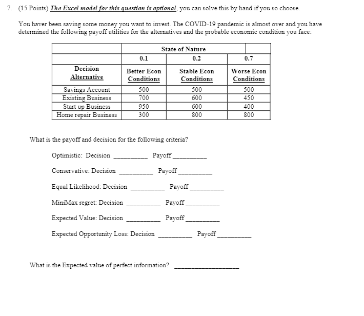 Excel/ data modeling 7. (15 Points) The Excel model for this question
