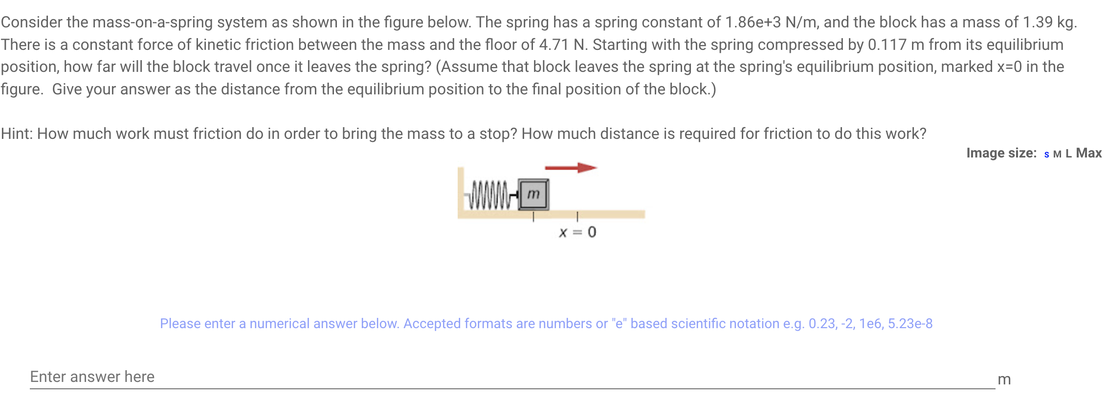  Consider the mass-on-a-spring system as shown in the figure below. The