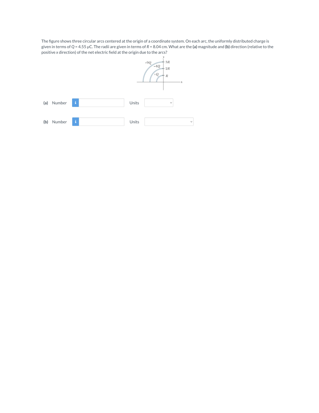 a coordinate system. On each arc, the uniformly distributed charge is given
