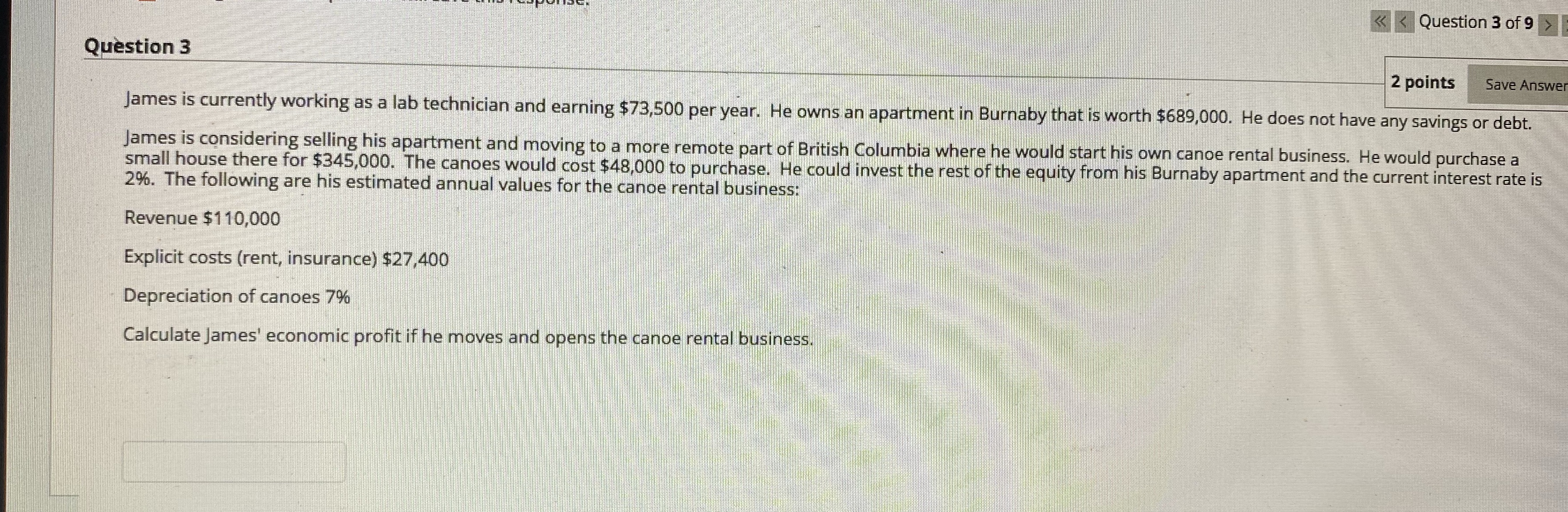 answer ASAP Question 3 2 points Save Answer James is currently working