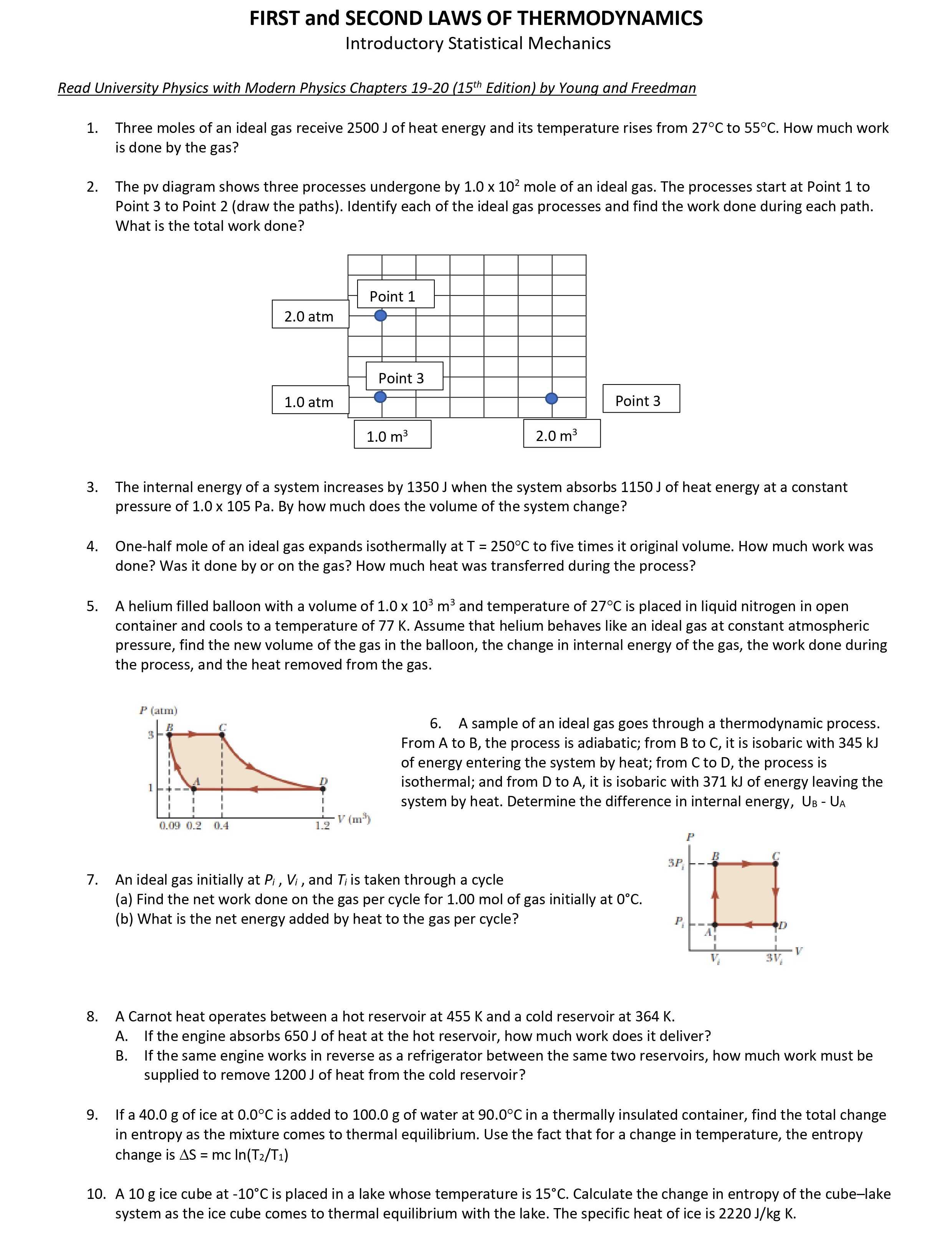 Topic: Physics: Statistical Mechanics.Instructions: Answer the Problems below and Show Complete Solution.