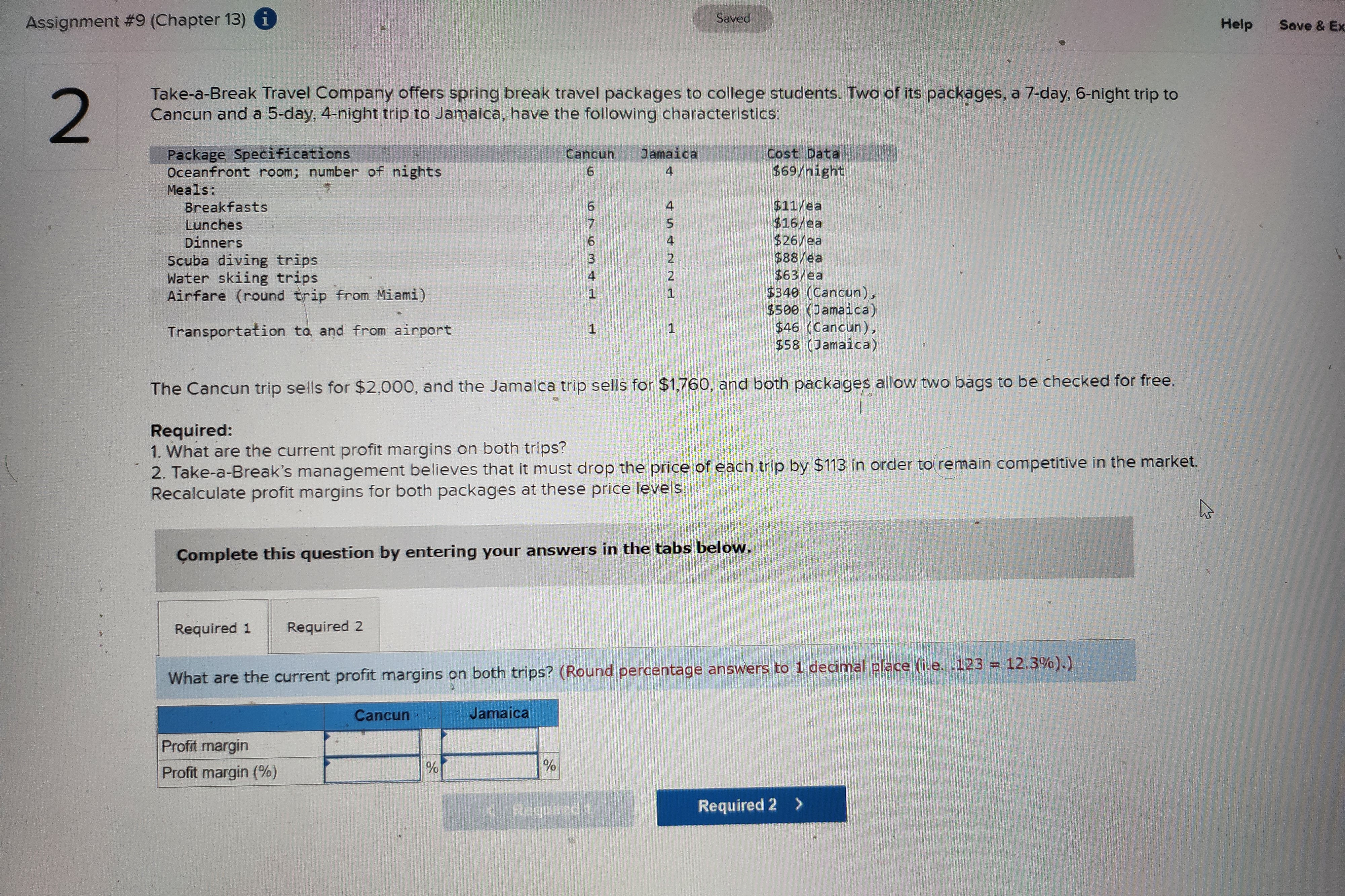 offers spring break travel packages to college students. Two of its packages,