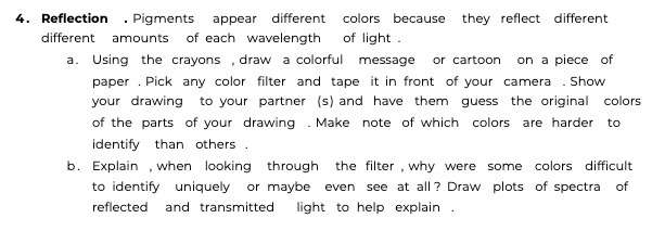 4. Reflection . Pigments appear different colors because they reflect different