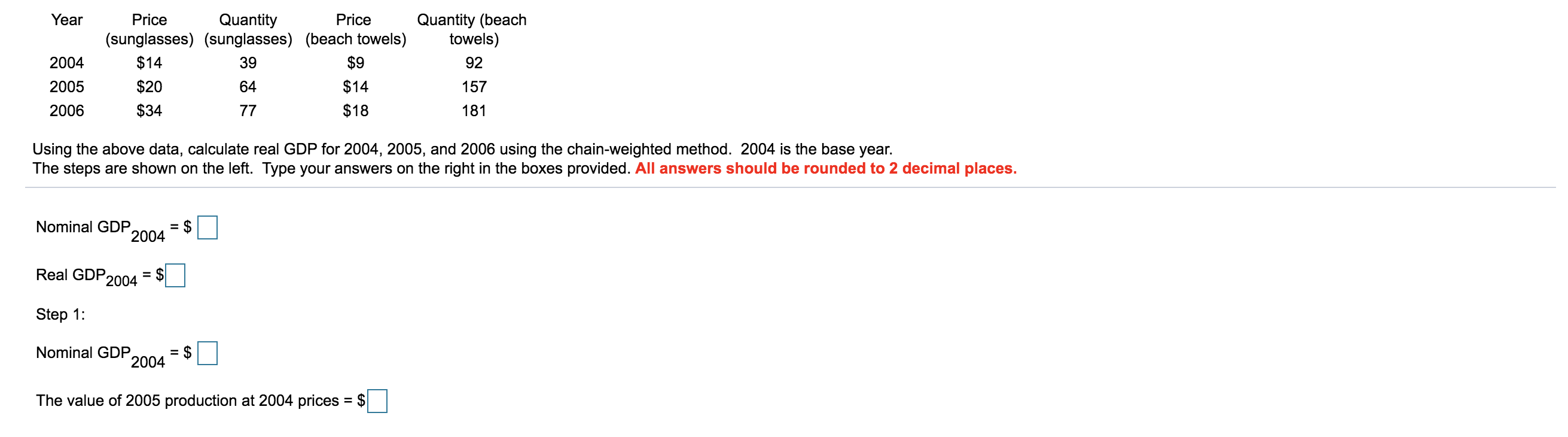157 2006 $34 77 $18 181 Using the above data, calculate real