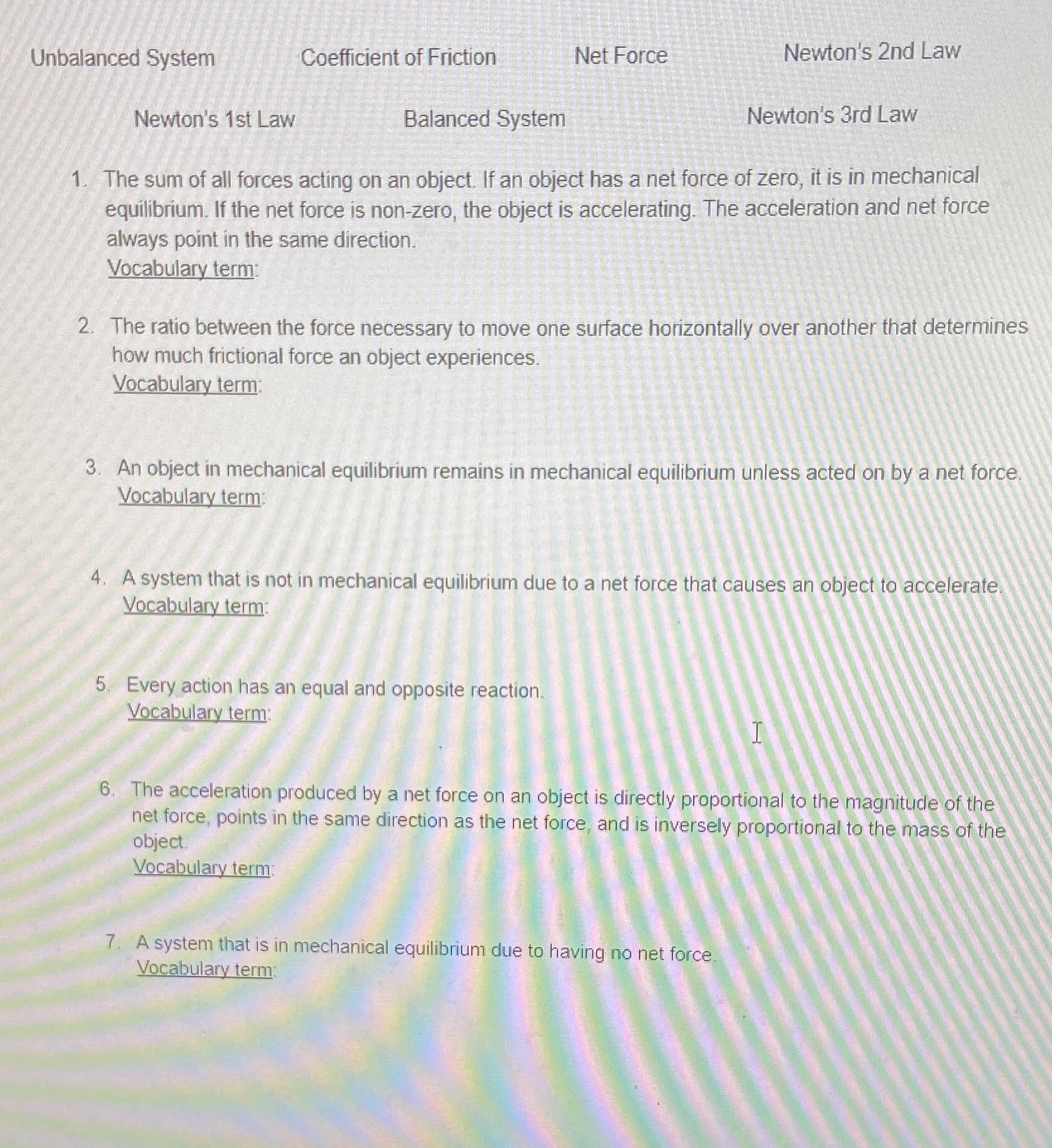 Match the words with the explanations Yeah Unbalanced System Coefficient of Friction