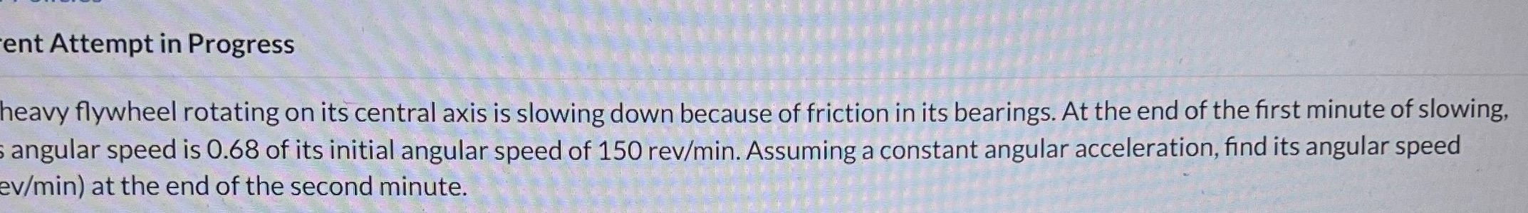  ent Attempt in Progress heavy flywheel rotating on its central axis
