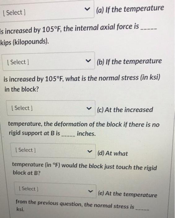 150 ksi and a = 78 x 10-6/F and length of 32