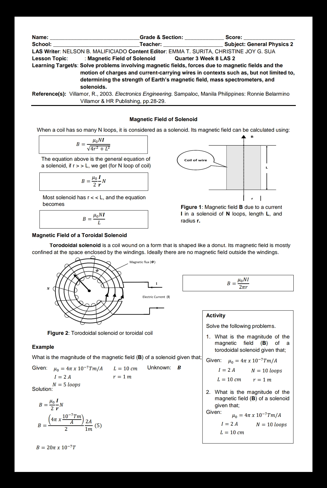  Name: Grade & Section: Score: School: Teacher: Subject: General Physics 2
