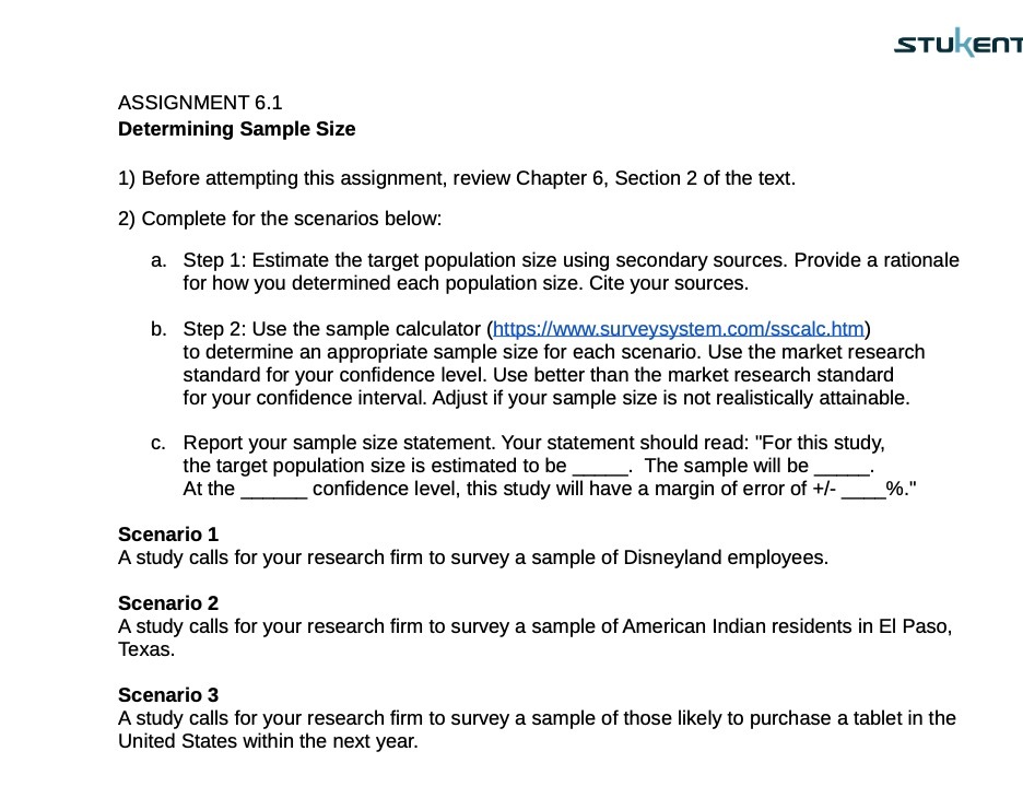  5Tuken1 ASSIGNMENT 6.1 Determining Sample Size 1) Before attempting this assignment,