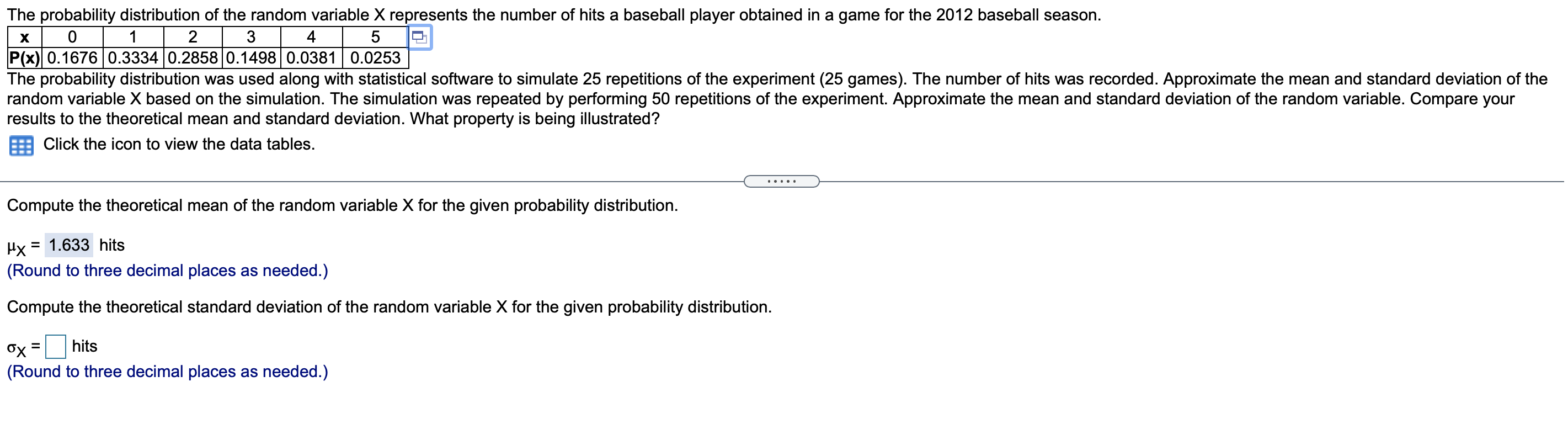  The probability distribution of the random variable X represents the number