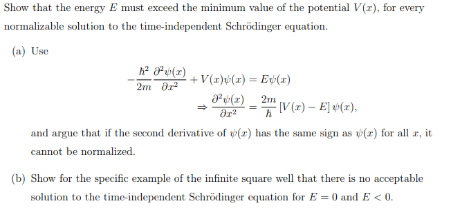 Show that the energy E must exceed the minimum value of