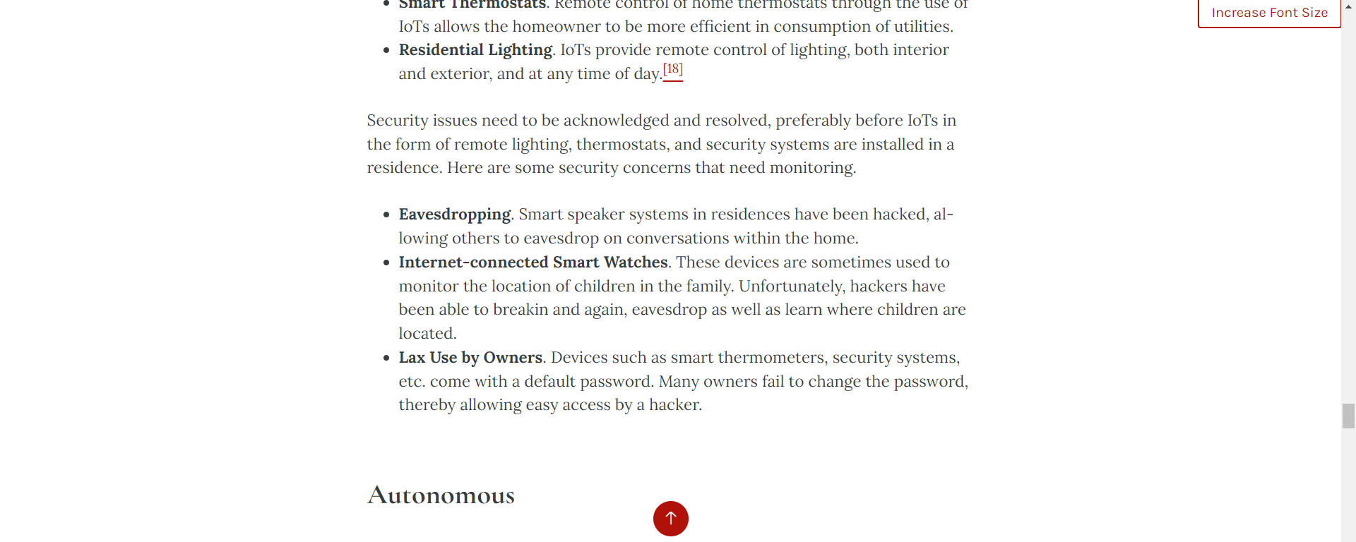 as hearing Increase Font Size aids and, later, bluetooth earpieces. Now the