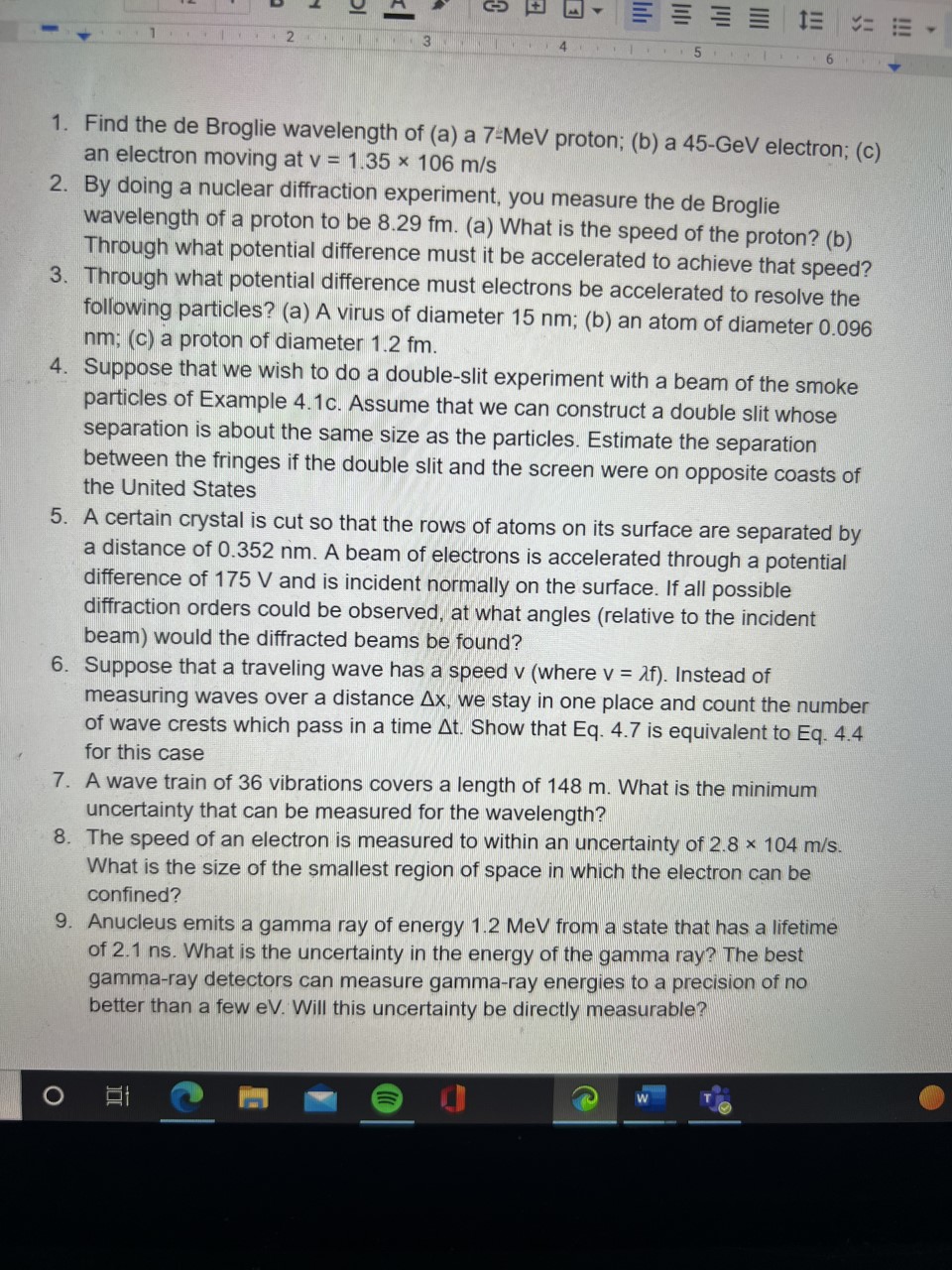 tlll ilil llll I 1. Find the de Broglie wavelength of (a)