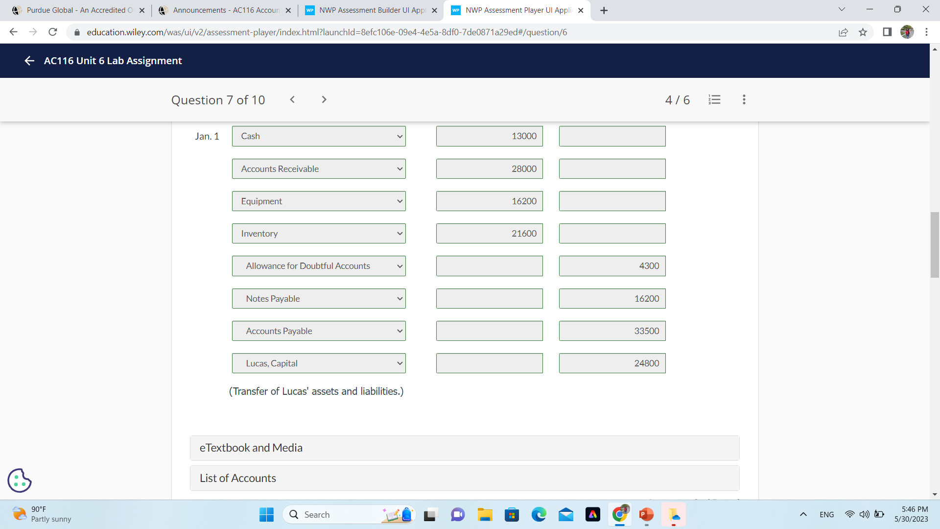 x C education.wiley.com/was/ui/v2/assessment-player/index.html?launchld=8efc106e-09e4-4e5a-8df0-7de0871a29ed#/question/6 AC116 Unit 6 Lab Assignment Question 7 of 10