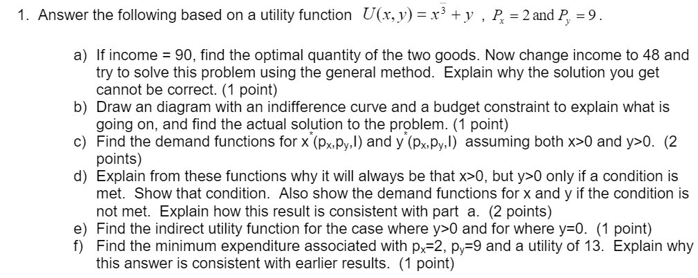 x5 +y , Pr = Zand I; = 9. a) If income