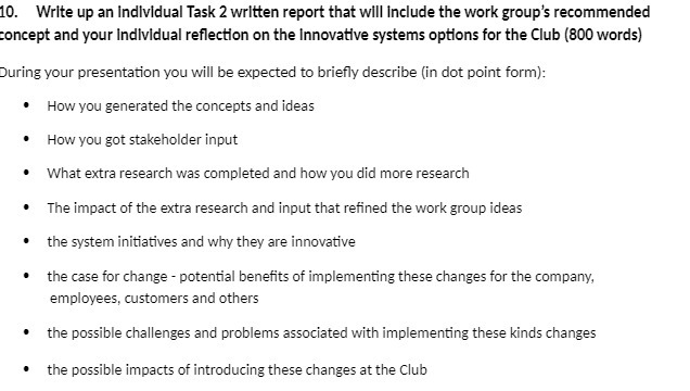  10. Write up an Individual Task 2 written report that will